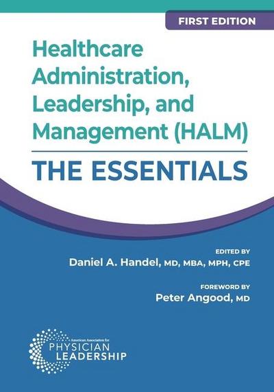 Healthcare Administration, Leadership, and Management (HALM)