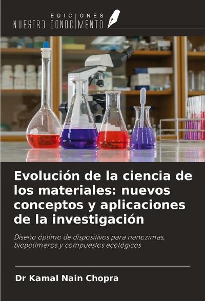 Evolución de la ciencia de los materiales: nuevos conceptos y aplicaciones de la investigación