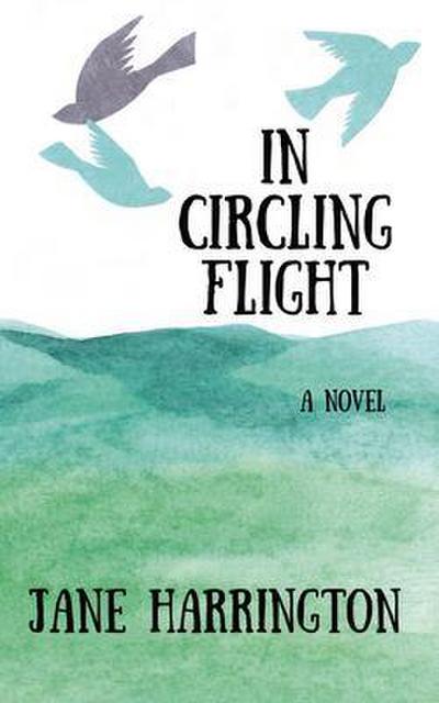 In Circling Flight