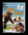 Riesige Tiere: und erste Menschen