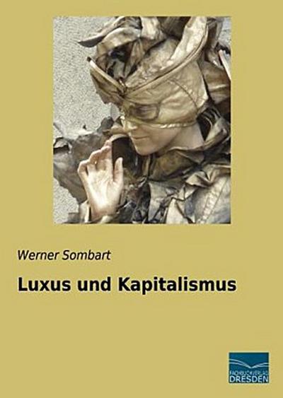 Luxus und Kapitalismus