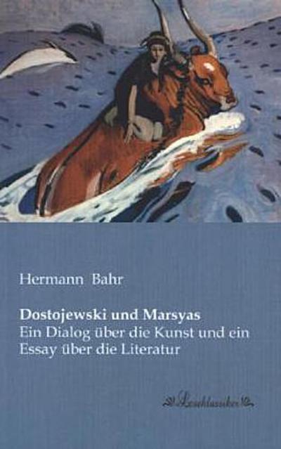 Dostojewski und Marsyas