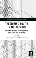 Theorizing Equity in the Museum