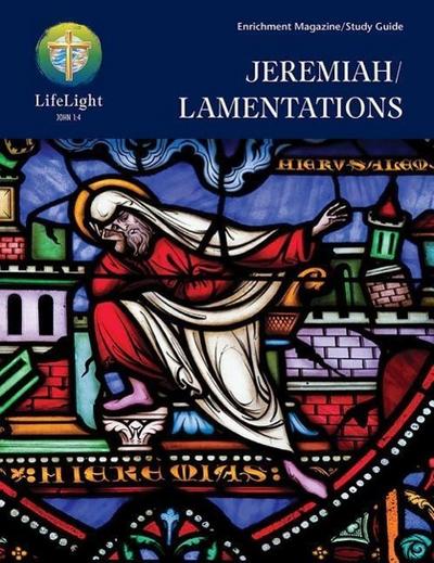 Lifelight: Jeremiah/Lamentations - Student Guide
