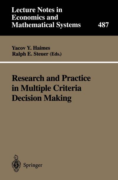 Research and Practice in Multiple Criteria Decision Making