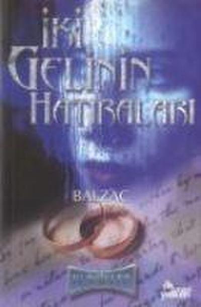 Iki Gelinin Hatiralari