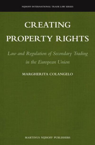 Creating Property Rights