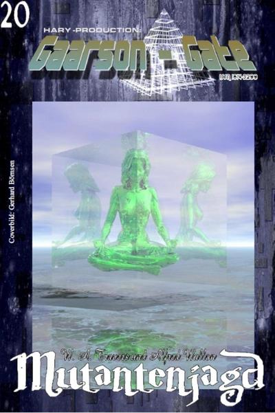 GAARSON-GATE 020: Mutantenjagd