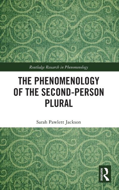 The Phenomenology of the Second-Person Plural