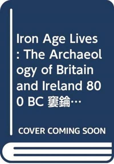 Iron Age Lives