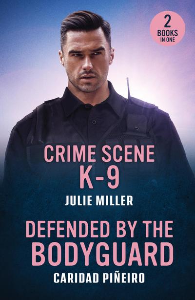 Crime Scene K-9 / Defended By The Bodyguard