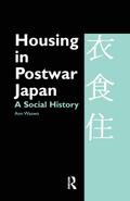 Housing in Postwar Japan - A Social History