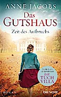 Das Gutshaus - Zeit des Aufbruchs von Anne Jacobs | Ebook