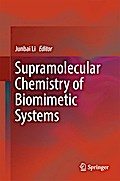 Supramolecular Chemistry of Biomimetic Systems