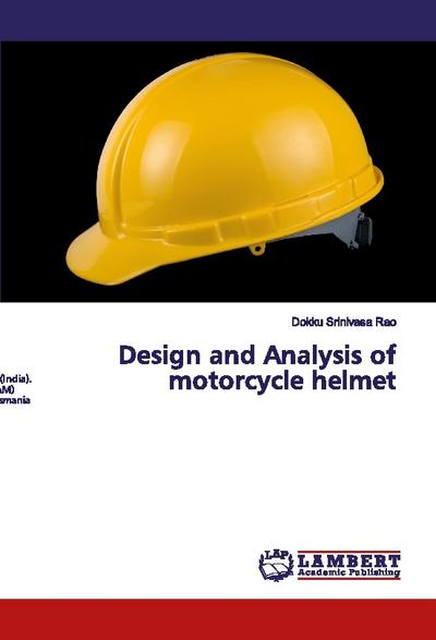 Design and Analysis of motorcycle helmet