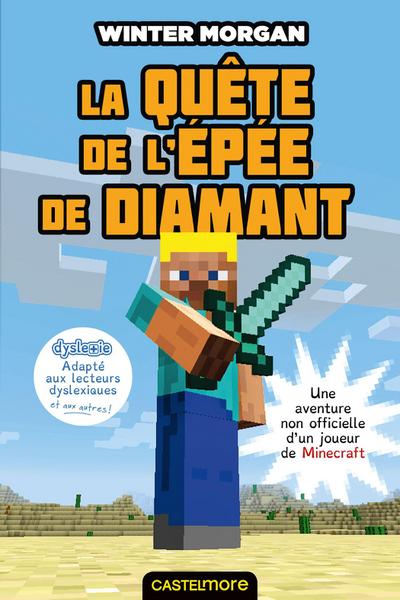 Minecraft - Les Aventures non officielles d’un joueur, T1 : La Quête de l’épée de diamant (versio