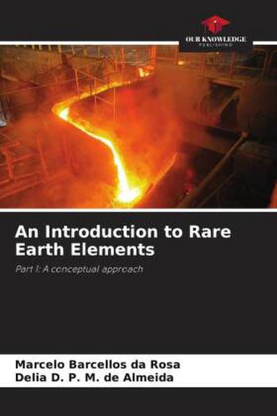 An Introduction to Rare Earth Elements