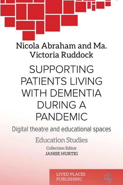 Supporting Patients Living with Dementia During a Pandemic