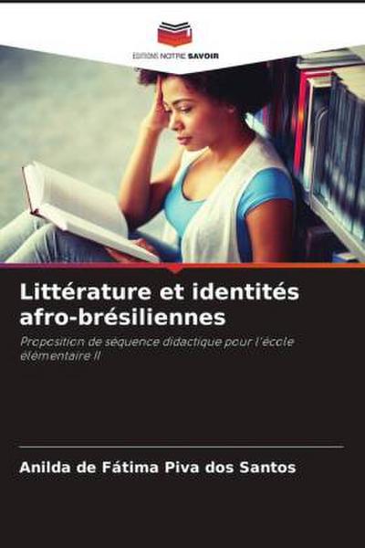 Littérature et identités afro-brésiliennes