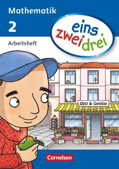 eins zwei drei - Mathematik 2. Schuljahr. Arbeitsheft