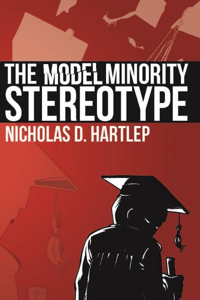 The Model Minority Stereotype