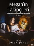 Megan’ın Takipçileri