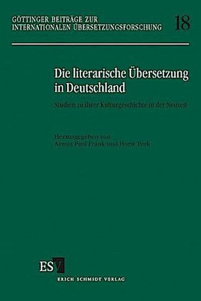 Die literarische Übersetzung in Deutschland
