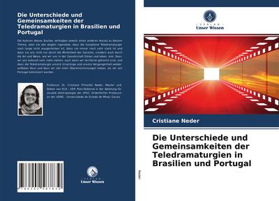 Die Unterschiede und Gemeinsamkeiten der Teledramaturgien in Brasilien und Portugal