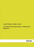 Verschollene Herzensgeschichten: Nachgelassene Memoiren 1
