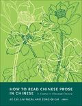 How to Read Chinese Prose in Chinese