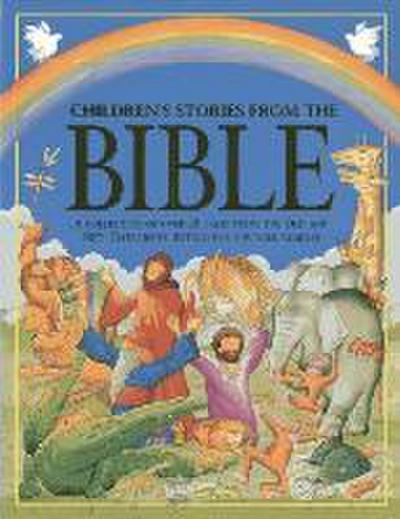 Children’s Stories from the Bible: A Collection of Over 20 Tales from the Old and New Testaments, Retold for Younger Readers