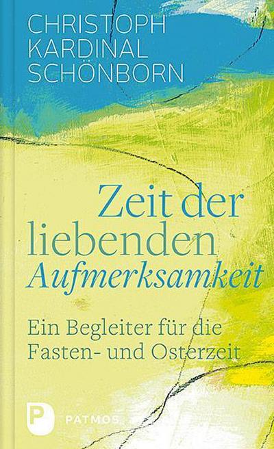 Zeit der liebenden Aufmerksamkeit