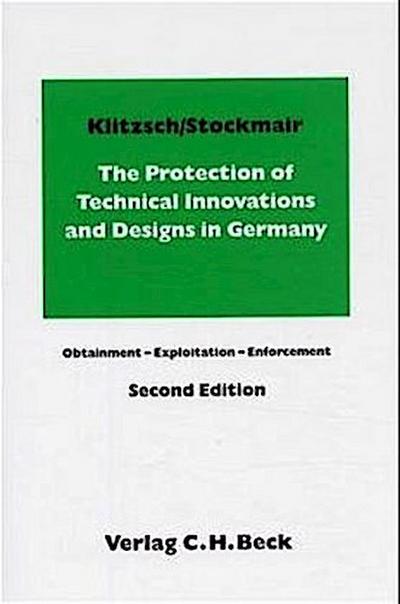 The Protection of Technical Innovations and Designs in Germany