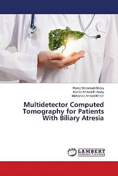 Multidetector Computed Tomography for Patients With Biliary Atresia