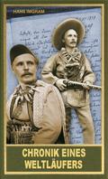 Chronik eines Weltläufers