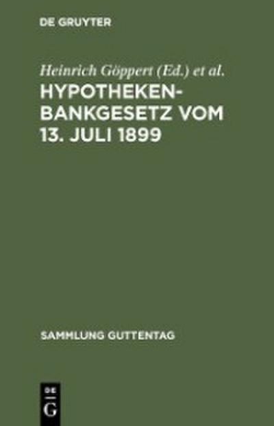 Hypothekenbankgesetz vom 13. Juli 1899