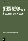 Selbsthilfe und Selbstorganisation im Gesundheitsw