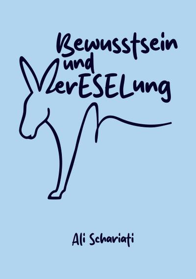 Bewusstsein und verESELung