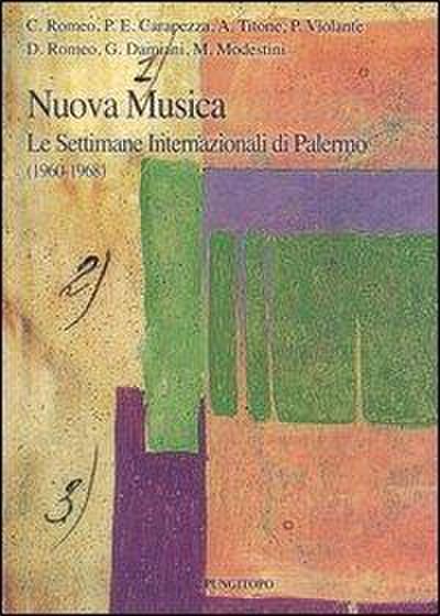 Nuova musica. Le settimane internazionali di Palermo (1960-1