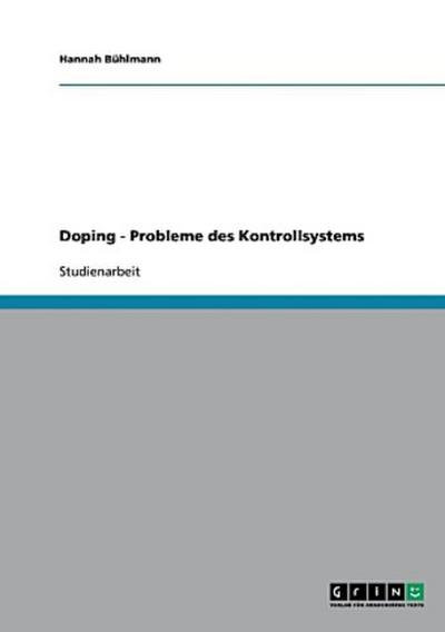Doping - Probleme des Kontrollsystems