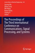 The Proceedings of the Third International Conference on Communications, Signal Processing, and Systems