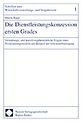 Die Dienstleistungskonzession ersten Grades