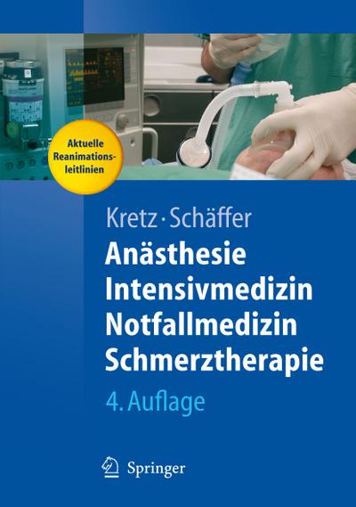 Anästhesie, Intensivmedizin, Notfallmedizin, Schmerztherapie