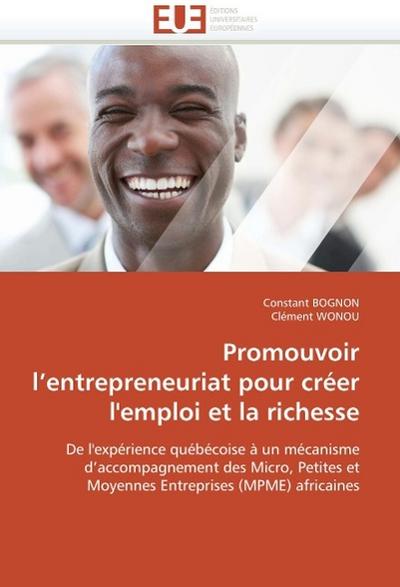 Promouvoir l’Entrepreneuriat Pour Créer l’Emploi Et La Richesse