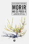 Morir no es poco II