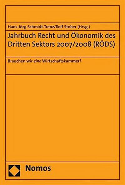 Jahrbuch Recht und Ökonomik des Dritten Sektors 2007/2008 (RÖDS)