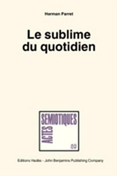 Le sublime du quotidien