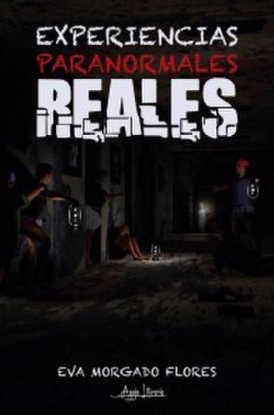 Experiencias paranormales reales