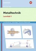 Metalltechnik Lernsituationen, Technologie, Technische Mathematik
