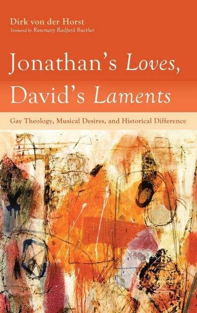 Jonathan’s Loves, David’s Laments